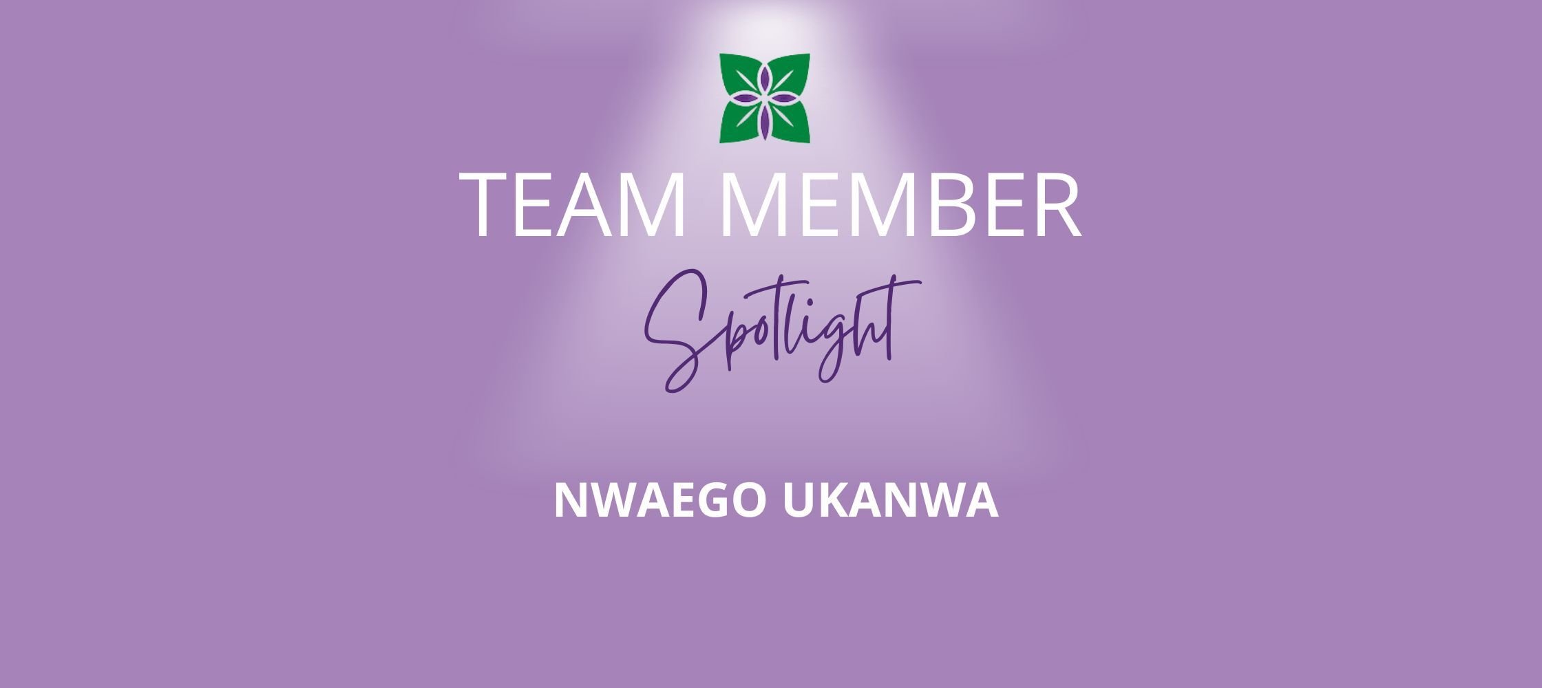 Meet Nwaego Ukanwa: A Passionate Nursing Leader Making a Difference at PSL